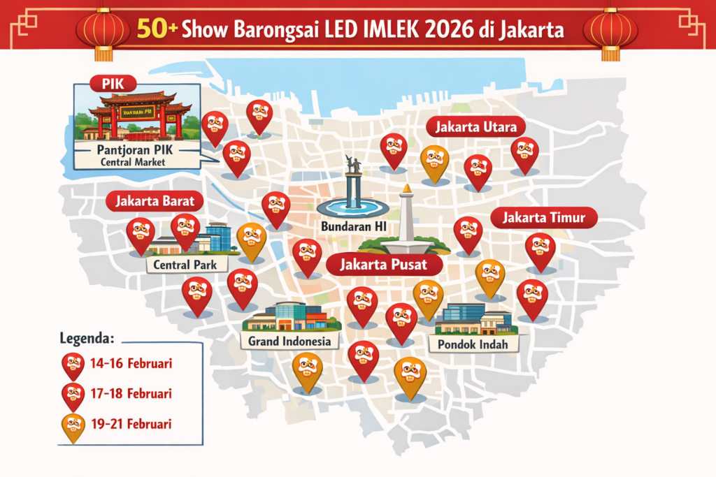 Peta lokasi 50+ pertunjukan Barongsai LED di Jakarta selama perayaan Imlek 2026 dari PIK hingga pusat kota
